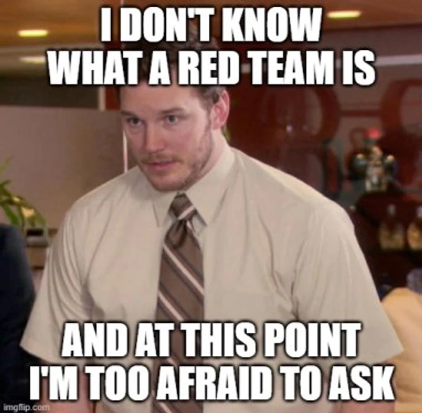 Image related to why most red teams are really pentesters